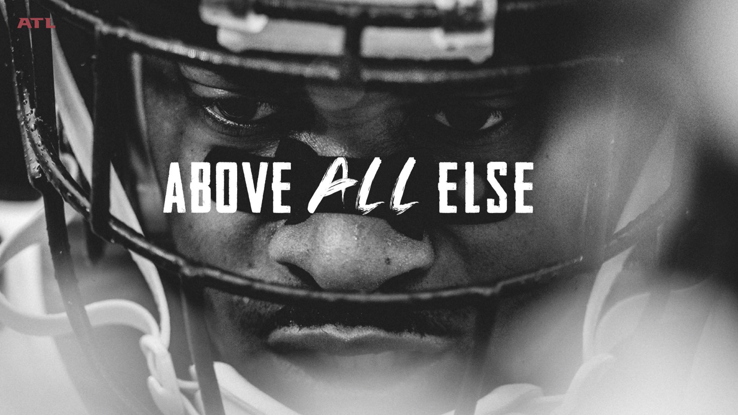 Our Motto: Above All Else